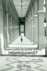 Quem Cuida Da Saúde Mental Infantojuvenil? 