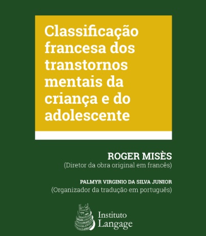 Classificação Francesa dos Transtornos Mentais da Criança e do Adolescente