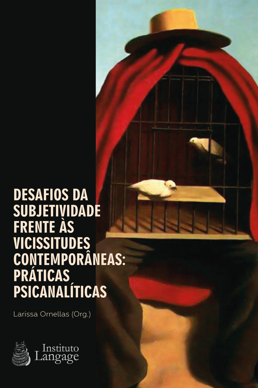 Desafios da subjetividade frente as vicissitudes contemporâneas: práticas psicanalíticas